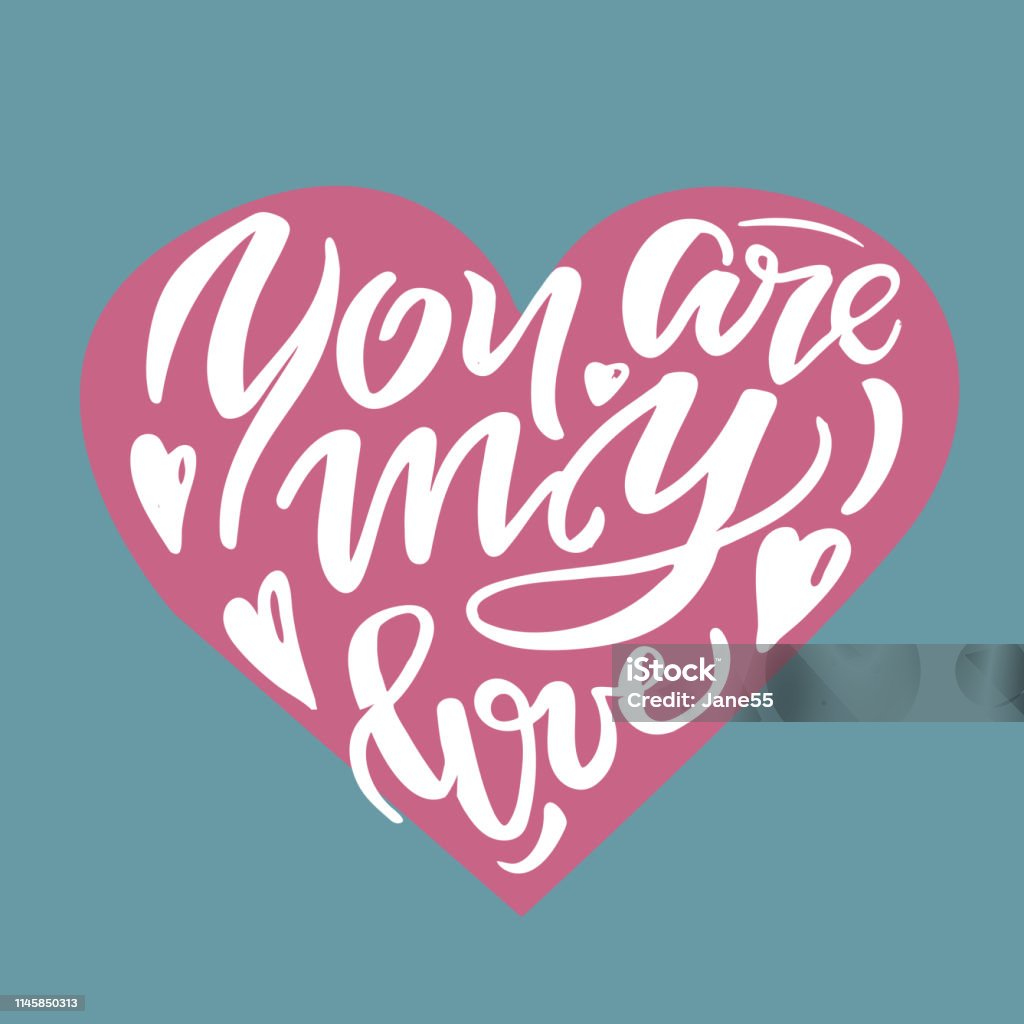 Happy Valentines Day You Are My Love Lettering Hand Drawn Doodle ...