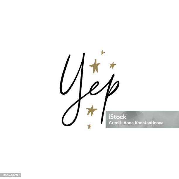 Yep Lettering Vector Hand Drawn Lettering Text With Decor Elements Stock Illustration ...