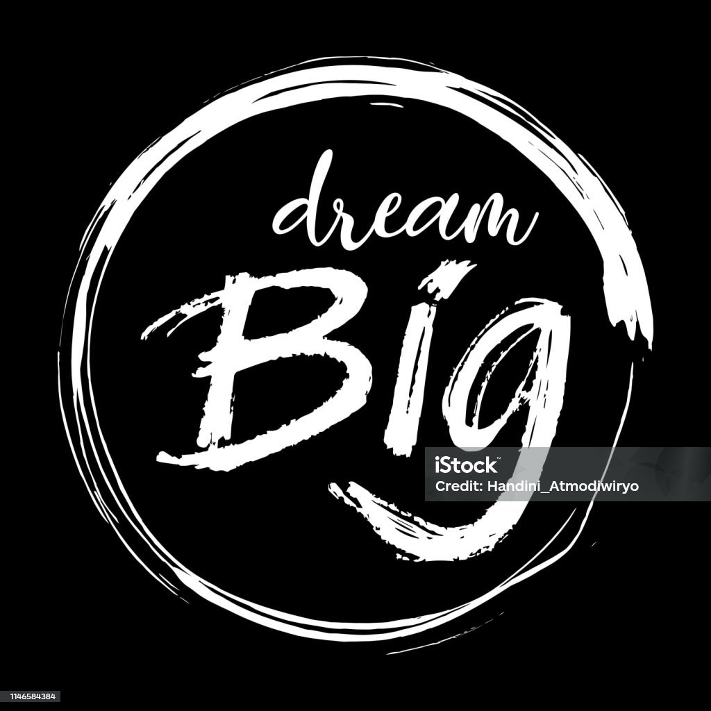 Dream Big Lettering Inspirational Quote Stock Illustration - Download