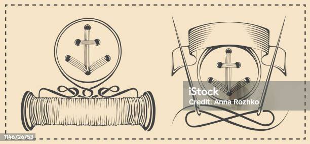 Drawn Button And Needles In Graphic Style Drawn Button And Spool Of Thread In Graphic Style Vintage Tailor Labels Emblems And Designed Elements Tailor Shop Theme Stock Illustration - Download Image Now