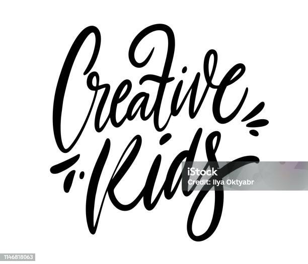 Children Creative Lettering Creative Kids Sign Hand Drawn Vector Lettering Isolated On White ...