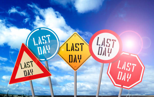 istock last day, rough street sign collection 1146968199