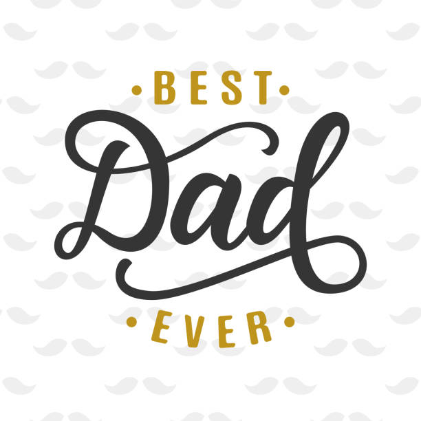 Best dad ever. Fathers day greeting Best dad ever. Fathers day greeting. Cute typography design template for poster, banner, gift card, t shirt print, label, badge. Retro vintage style. Vector illustration best dad ever stock illustrations