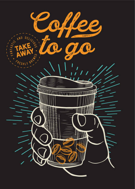 Coffee to go illustration for restaurant on vintage background. Vector hand drawn poster for cafe and drink truck. Design with lettering and doodle graphic elements. vector art illustration