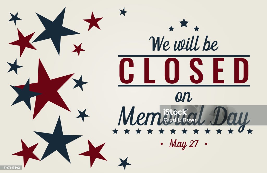 Closed on memorial day Memorial day, we will be closed card or background. vector illustration. US Memorial Day stock vector