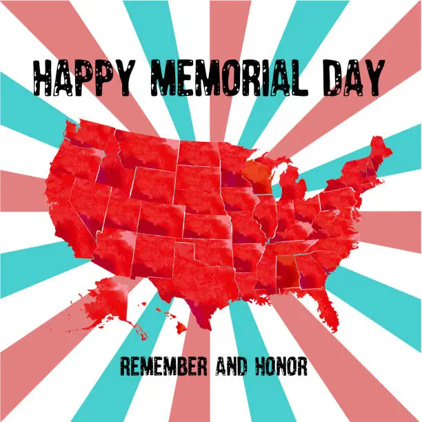 Vector illustration of USA map with the text Memorial day remember and honor. Celebration of all who served. American holiday poster.