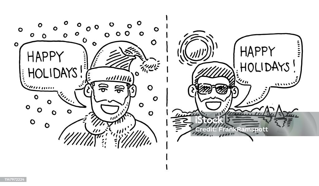 Happy Holidays Man Speech Bubble Winter Summer Drawing Hand-drawn vector drawing of a Man with a Speech Bubble Happy Holidays, on the left side in Winter, on the right at a Summer Beach Resort. Black-and-White sketch on a transparent background (.eps-file). Included files are EPS (v10) and Hi-Res JPG. Adult stock vector