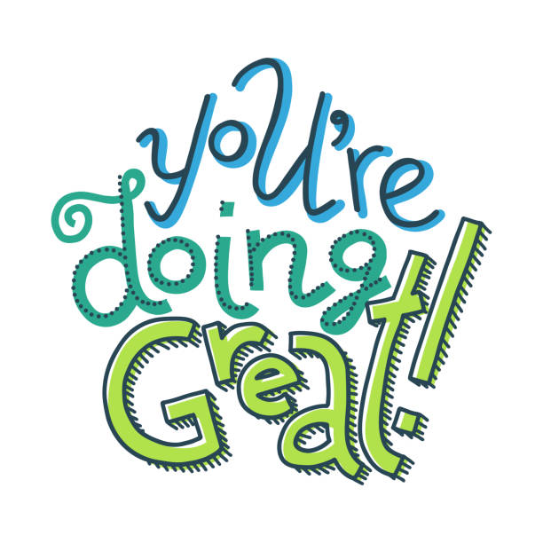 You're Doing Great lettering isolated Colorful vector hand-drawn lettering of words You're Doing Great. Greeting card encouragement sentiment. Isolated on white background. Green colors, offset effect. you re awesome stock illustrations