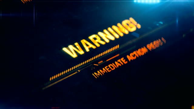 Warning, immediate action required, alert, emergency sign, message on screen