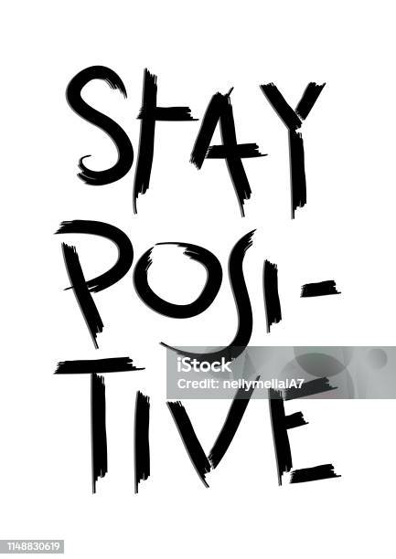 Stay Positive Stock Illustration - Download Image Now - Alphabet, Art, Attitude