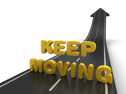 Arrow Road with KEEP MOVING Phrase - White Background - 3D Rendering