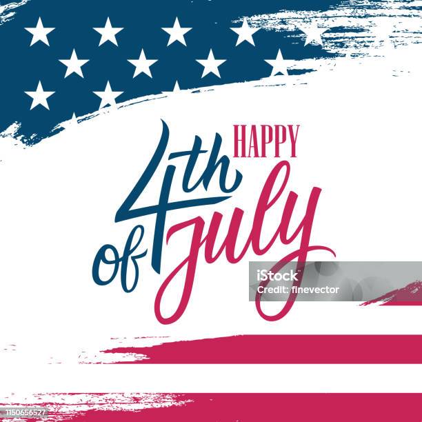 美國獨立日賀卡與美國國旗刷筆劃背景和手字文字快樂7月4日向量圖形及更多美國國慶圖片 - 美國國慶, 幸福, 獨立紀念日