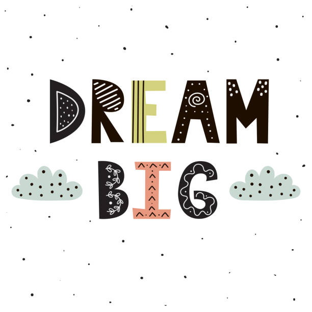 Dream Big hand lettering with cute clouds for print design Dream Big hand lettering with cute clouds for print design. Vector illustration bedroom patterns stock illustrations