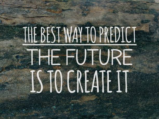 Motivation and inspiration quote.The best way to predict the future is to create it text