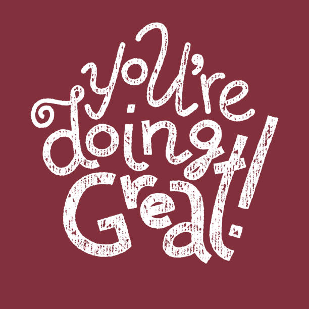 Distressed You're Doing Great lettering card Colorful vector hand-drawn lettering of words You're Doing Great. Greeting card encouragement sentiment. White on dark red background. Distressed, rough effect. you re awesome stock illustrations