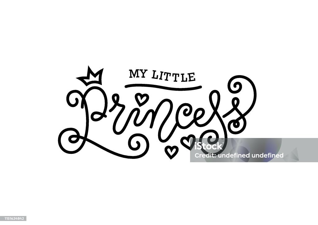 calligraphy lettering of My little princess in black with hearts isolated on white Modern mono line calligraphy lettering of My little princess in black with hearts isolated on white for decoration, poster, invitation, greeting card, a birth certificate, birthday, sticker, album Black Color stock vector