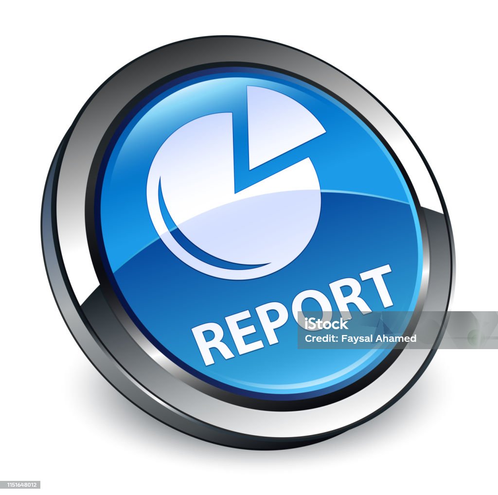 Report 3d Blue Round Button Stock Illustration - Download Image Now ...