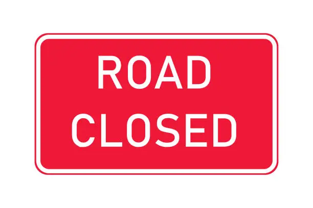 Vector illustration of Road closed sign warning traffic. Road rules symbol barrier. Street information message.