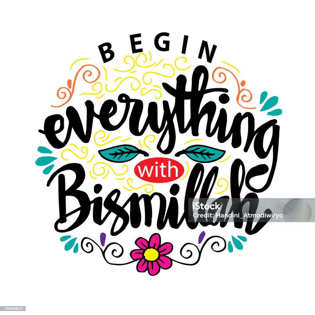 Begin everything with Bismillah. Hand lettering. Allah stock vector