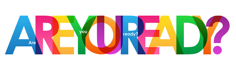 ARE YOU READY? colorful vector inspirational words typography banner