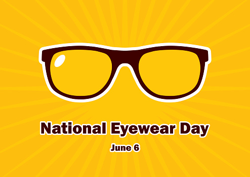 Glasses isolated on a yellow backgound. National Eyewear Day Poster, June 6. Important day
