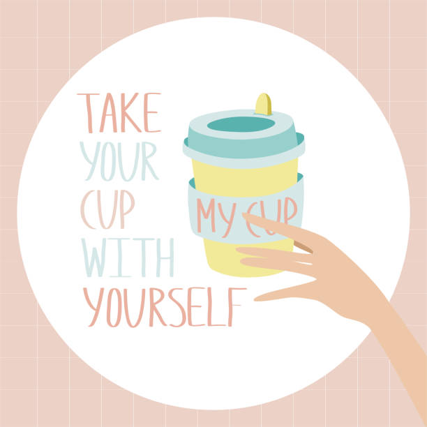Reusable cup for drinks in zero waste life style. Reusable cup for drinks in female hands in zero waste life style. Let's save the planet and ecology. Hand drawn colorful vector elements illustration. Go green. Eco life. No plastic. drawing of a save the earth posters stock illustrations