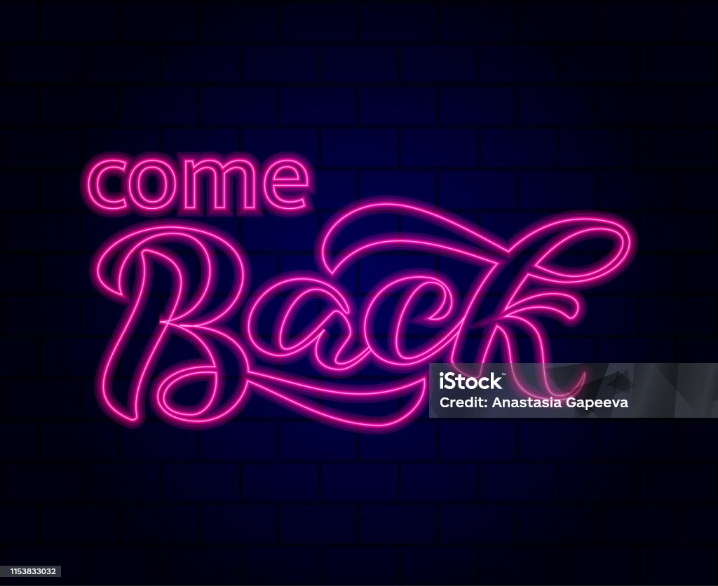 Coming Back Vector Come Back Brush Lettering Vector Illustration For Card Or Banner Stock ...