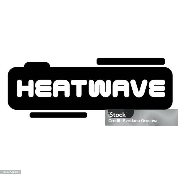 Heatwave Stamp On White Isolated Stock Illustration - Download Image Now - Heat Wave, Symbol, Awe