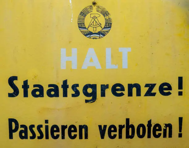state border warning sign of the former GDR