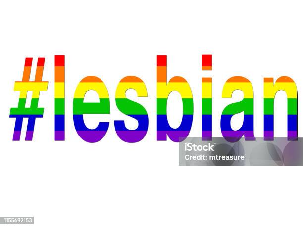 Image Of Lgbt Lesbian Hashtag Rainbow Wallpaper Background Illustration Positive Celebratory Concept Art For Lesbian Gay Bisexual Transgender Romance Lesbian Hashtag Over Lgbtqi Rainbow Flag For Same Sex Couples And Homosexual Relationships Stock Illustration - Download Image Now