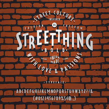 Font STREETTHING bold. Craft retro vintage typeface design. Fashion type. Sans serif.  Pop modern display vector letters alphabet.  Drawn in graphic style. Set of Latin characters, numbers.