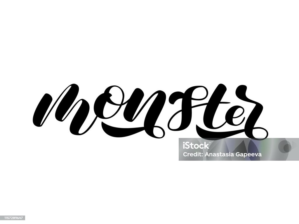 Monster brush lettering. Vector illustration for poster Calligraphy stock vector