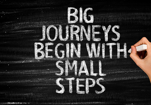 Big journeys begin with small steps