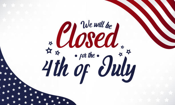 Closed for the 4th of july vector art illustration
