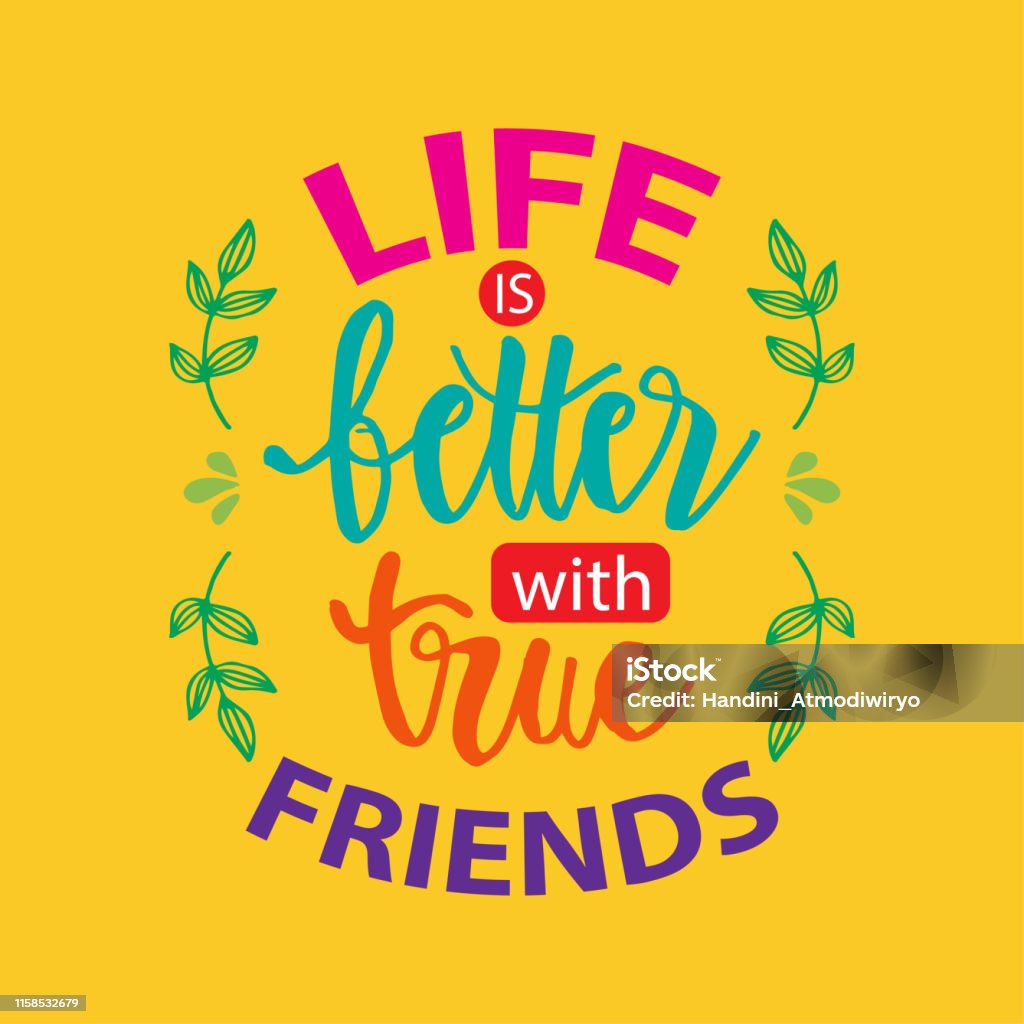 Life Better With True Friends Friendship Day Motivational Quote ...