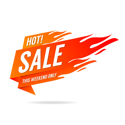 Hot Sale banner. This weekend only, big sale, discount.