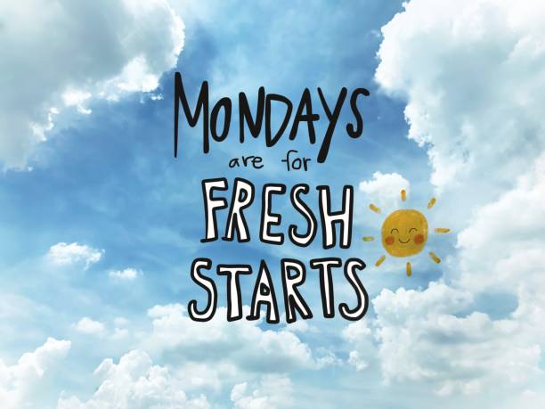 Mondays are for fresh starts word lettering and sun smile on blue sky background Mondays are for fresh starts word lettering and sun smile on blue sky background wednesday morning stock pictures, royalty-free photos & images