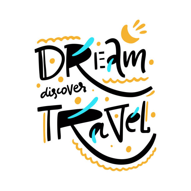 istock Dream Discover Travel. Hand drawn vector phrase lettering. Isolated on white background. 1159734737