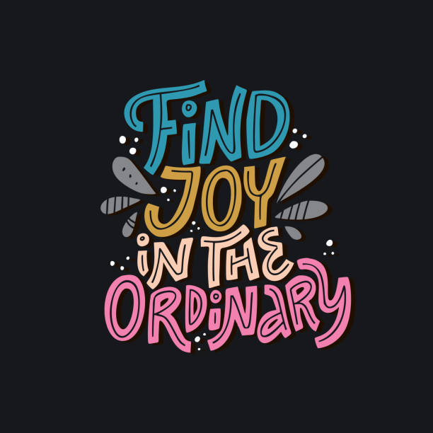 Find joy in the ordinary multicolor words lettering Find joy in the ordinary multicolor lettering. Life loving and enjoying vector quotation. T shirt print isolated on black background. Motivational saying, phrase poster, banner design idea discover card stock illustrations