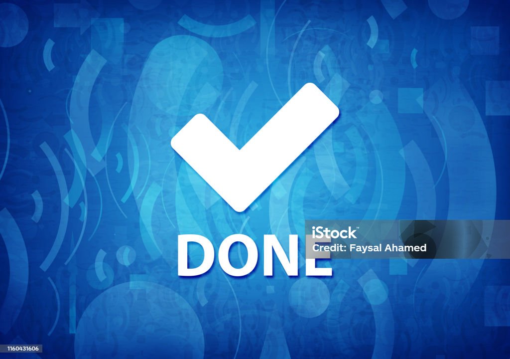 Blue Done. Sign Done Cyan Blue Background Stock Illustration - Download Image Now ...