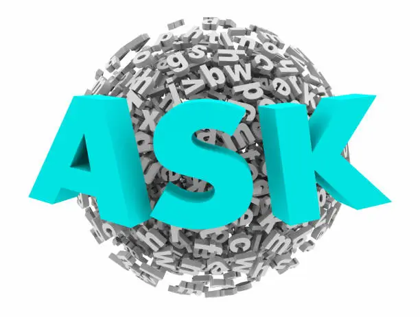 Photo of Ask Inquire Question Word Letter Sphere Ball 3d Illustration