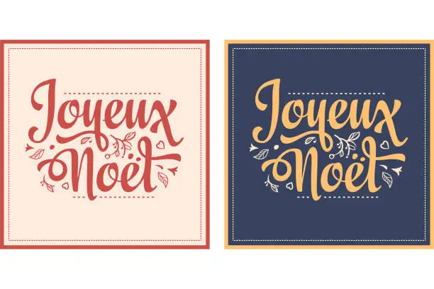 Vector illustration of Noel. Joyeux Noel. Noel Xmas - French text for greeting cards and banners. Christmas lettering. English translation: Merry Christmas. Joyeux Noël. Christmas banner. Xmas Background design chrismas