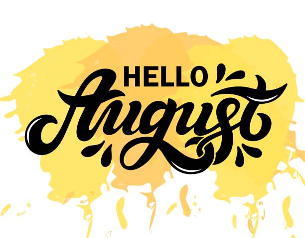 ilustraciones, imágenes clip art, dibujos animados e iconos de stock de hola agosto. letras dibujadas a mano. - bienvenido agosto