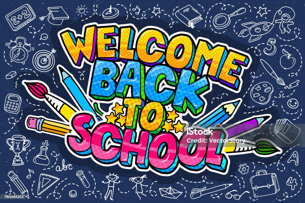 Concept of education. School background with hand drawn school supplies and comic speech bubble Concept of education. School background with hand drawn school supplies and comic speech bubble with Welcome Back to School lettering in pop art style on blue blackboard. Greeting stock vector