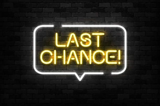 Vector realistic isolated neon sign of Last Chance logo for template decoration and invitation layout on the wall background. Vector realistic isolated neon sign of Last Chance logo for template decoration and invitation layout on the wall background. last stock illustrations