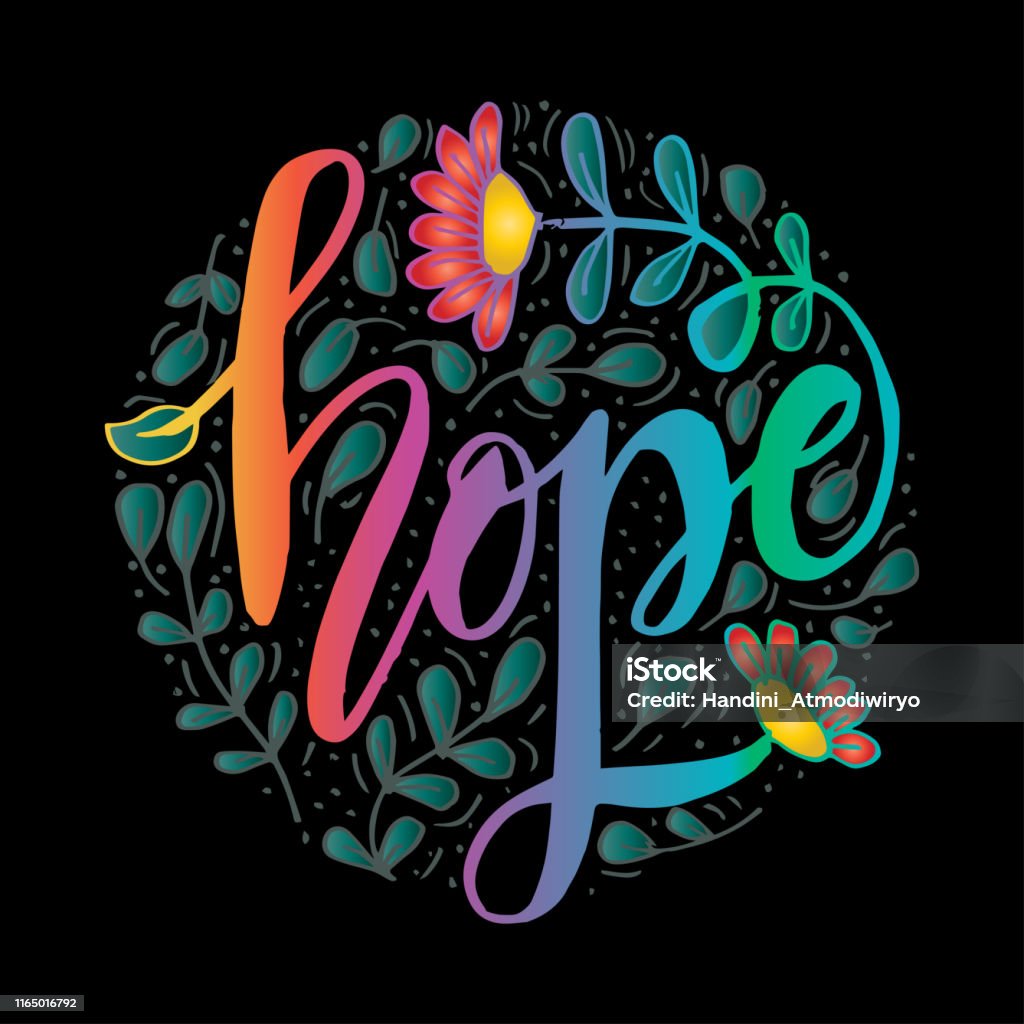 Hope Freestyle Script With Roses Hope Hand Lettering Typography With Floral Stock Illustration ...