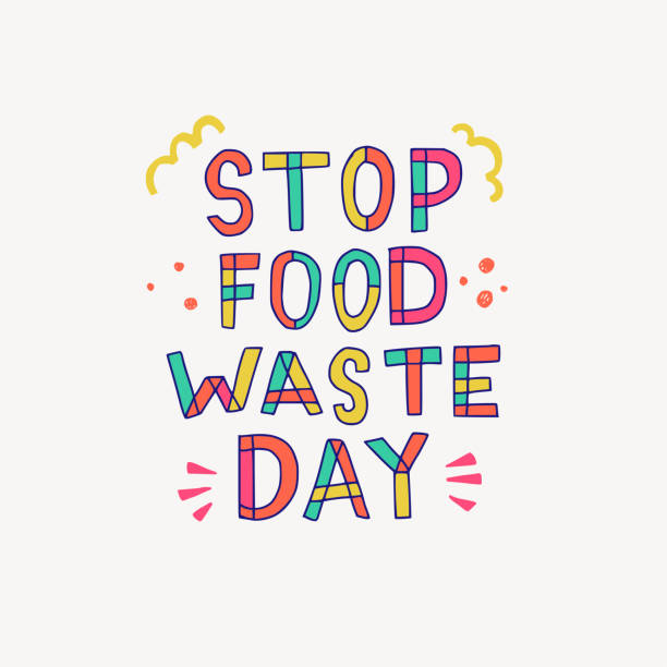 ilustrações de stock, clip art, desenhos animados e ícones de stop food waste day hand lettering inscription - 3109