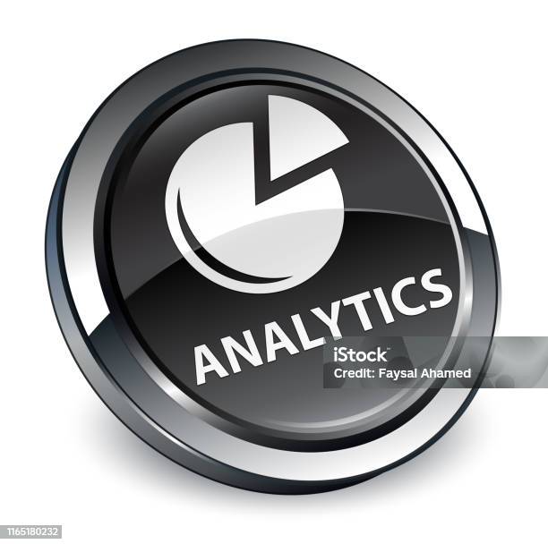 Analytics Button Icon Analytics 3d Black Round Button Stock Illustration - Download Image Now ...