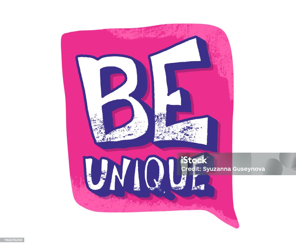 Be Unique Visual Be Unique Phrase Vector Design Quote Stock Illustration - Download ...