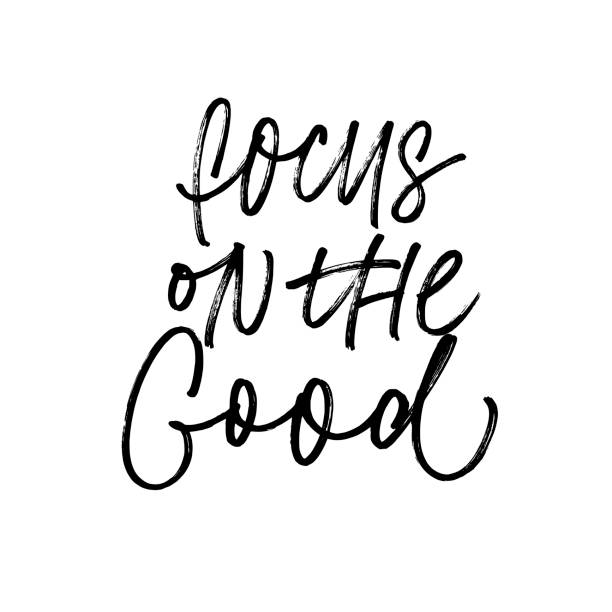 Focus on good ink pen vector lettering. Optimist phrase, wise saying handwritten vector calligraphy. Focus on good ink pen vector lettering. Optimist phrase, wise saying handwritten vector calligraphy. T shirt decorative print. Inspirational quote, hope for best, positive approach slogan motto stock illustrations